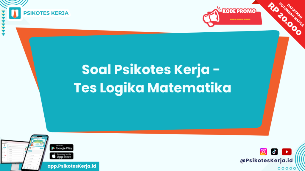 Soal Psikotes Kerja - Tes Logika Matematika